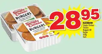 Rainbow Simply Chicken Nuggets or Burger 450g