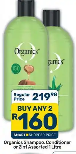 Pick n Pay Organics Shampoo, Conditioner or 2in1 Assorted 1 Litre offer