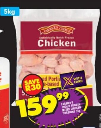 Shoprite Farmer's Choice Frozen Mixed Chicken Portions 5kg offer