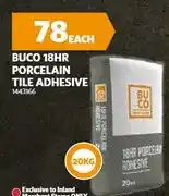 BUCO Buco 18hr Porcelain Tile Adhesive 20kg offer