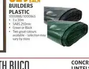 BUCO Builders Plastic 3 x 30m SABS 250mic Green or Black offer