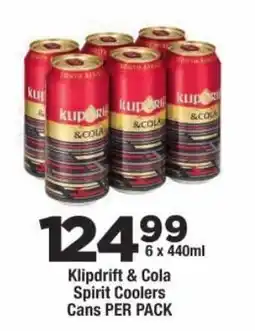 OK Liquor Klipdrift & Cola Spirit Coolers offer