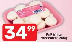 Pick n Pay Hypermarket PnP White Mushrooms offer