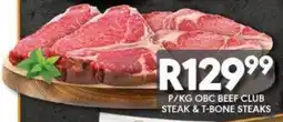 OBC Meat & Chicken OBC BEEF CLUB STEAK & T-BONE STEAKS offer