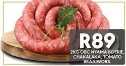 OBC Meat & Chicken OBC NYAMA BOERIE, CHAKALAKA, TOMATO BRAAIWORS offer