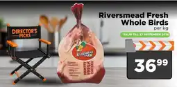 Check Star Riversmead Fresh Whole Birds offer