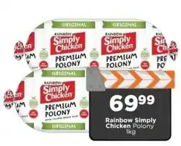 Check Star Rainbow Simply Chicken Polony offer