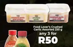 Food Lover's Market Food Lover’s Crushed Garlic Assorted 250 g offer
