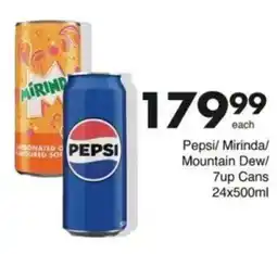 Save Hyper Pepsi/ Mirinda/ Mountain Dew/ 7up Cans offer