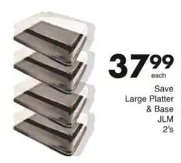 Save Hyper Large Platter & Base JLM offer