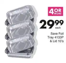 Save Hyper Save Foil Tray & Lid offer