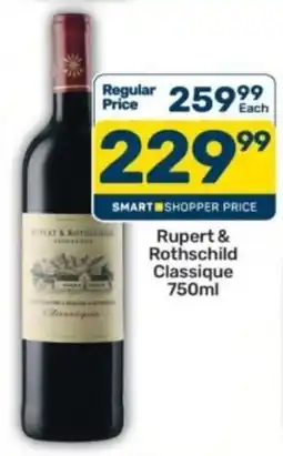 Pick n Pay Liquor Rupert & Rothschild Classique offer