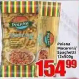Three Star Cash and Carry Polana Macaroni/Spaghetti offer