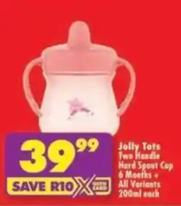 Shoprite Jolly Tots Two Handle Hard Spout Cup offer