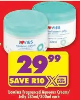 Shoprite Lovies Fragranced Aqueous Cream/Jelly offer