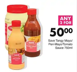 Save Save Tangy Mayo/Peri-Mayo/Tomato Sauce offer