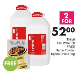 Save Thirsti Still Water 5lt + FREE Game Powder Sports Drinks 80g offer
