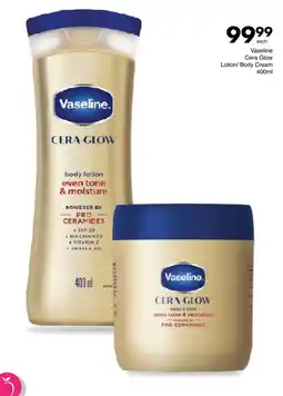 Save Vaseline Cera Glow Lotion/Body Cream offer
