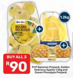 Pick n Pay PnP Bananas Prepack, Golden Delicious Apples 1.5kg and Queen Pineapple Prepack offer