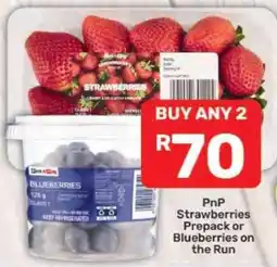 Pick n Pay PnP Strawberries Prepack or Blueberries on the Run offer