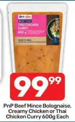 Pick n Pay PnP Beef Mince Bolognaise, Creamy Chicken or Thai Chicken Curry 600g Each offer