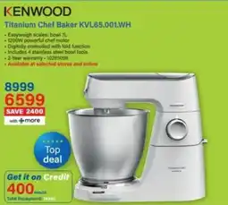 Incredible Connection KENWOOD Titanium Chef Baker KVL65.001.WH offer