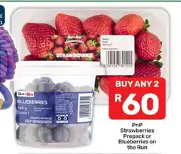 Pick n Pay PnP Strawberries Prepack or Blueberries on the Run offer