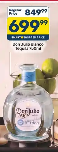 Pick n Pay Don Julio Blanco Tequila 750ml offer