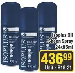 J&E Cash and Carry Isoplus Oil Sheen Spray offer