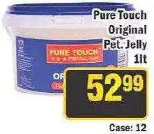 J&E Cash and Carry Pure Touch Original Pet. Jelly offer