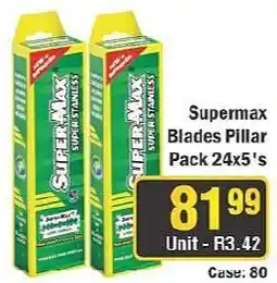 J&E Cash and Carry Supermax Blades Pillar offer