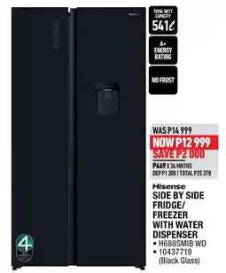 Home Corp Hisense SIDE BY SIDE FRIDGE/ FREEZER WITH WATER DISPENSER offer