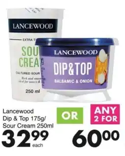 Save Lancewood Dip & Top/ Sour Cream offer