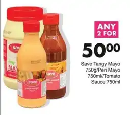 Save Save Tangy Mayo/Peri Mayo/Tomato Sauce offer