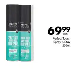Save Perfect Touch Spray & Stay Hairspray offer