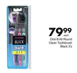 Save Oral B All Round Clean Toothbrush Black 3's offer