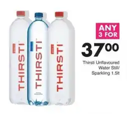 Save Thirsti Unflavoured Water Still/Sparkling offer