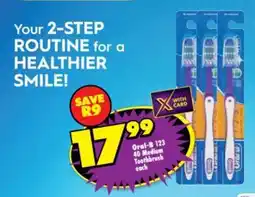 Shoprite Oral-B 123 40 Medium Toothbrush offer
