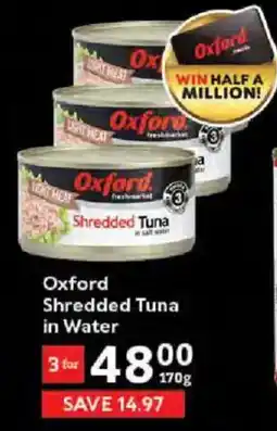 Oxford Freshmarket Oxford Shredded Tuna in Water offer