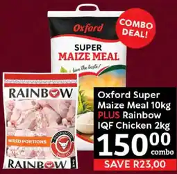 Oxford Freshmarket Oxford Super Maize Meal PLUS Rainbow IQF Chicken offer