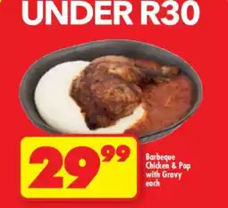 Shoprite Barbeque Chicken & Pap With Gravy each offer
