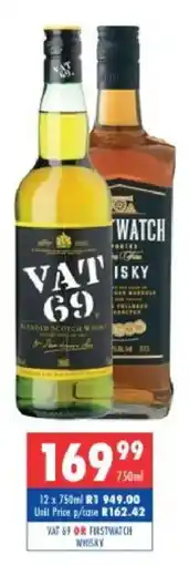 Ultra Liquors Vat 69 or Firstwatch whisky offer