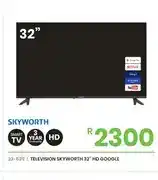 Fair Price TELEVISION SKYWORTH 32 HD GOOGLE offer