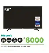 Fair Price TELEVISION HISENSE 58 UHD SMART offer