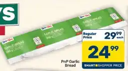 Pick n Pay Hypermarket PnP Garlic Bread offer