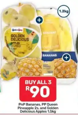 Pick n Pay Hypermarket PnP Bananas, PP Queen Pineapple 2s, and Golden Delicious Apples offer