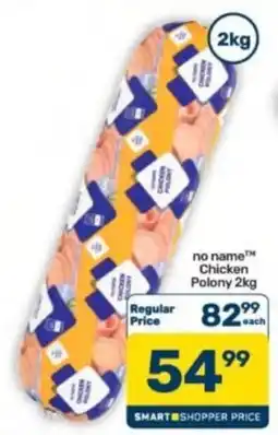 Pick n Pay Hypermarket no name™ Chicken Polony offer