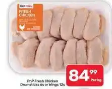 Pick n Pay Liquor Fresh chicken drumsticks 6s or wings 12s offer