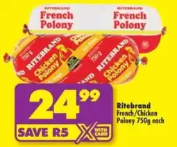 Shoprite Ritebrand French/Chicken Polony offer