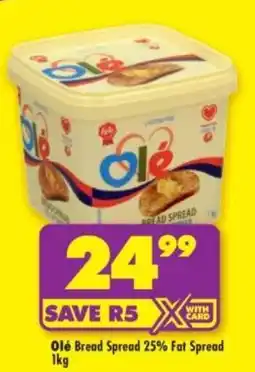 Shoprite Olé Bread Spread 25% Fat Spread offer